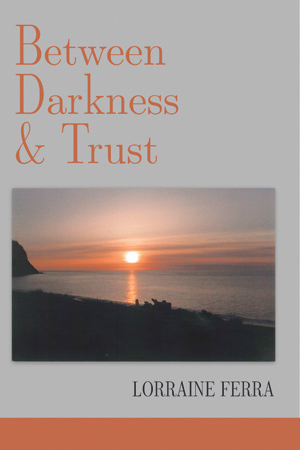 Between Darkness & Trust
