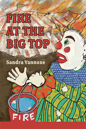 Fire at the Big Top